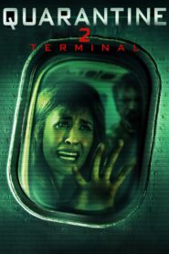 Quarantine 2: Terminal 2011 one on netflix