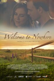 Welcome to Nowhere 2018 one on netflix