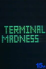 Terminal Madness 1980 one on netflix