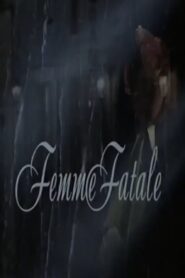 Femme Fatale 1993 one on netflix