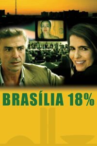 Brasília 18% 2006 one on netflix