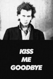 Kiss Me Goodbye 1986 one on netflix
