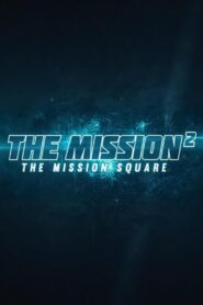 The Mission² 2016 one on netflix