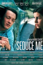 Seduce Me 2013 one on netflix
