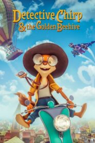 Detective Chirp & the Golden Beehive 2022 one on netflix