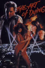 The Art of Dying 1991 one on netflix