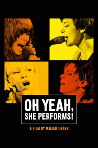 Oh Yeah, She Performs! 2012 one on netflix