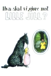 What Shall We Do About Little Jill 1987 one on netflix