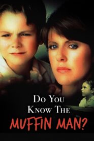 Do You Know the Muffin Man? 1989 one on netflix