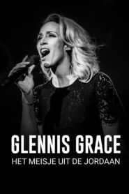 Glennis Grace: Het Meisje uit de Jordaan 2018 one on netflix