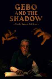 Gebo and the Shadow 2012 one on netflix
