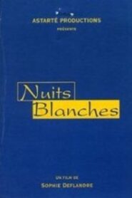 Nuits blanches 1997 one on netflix