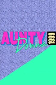 Aunty Donna: 1999 2016 one on netflix