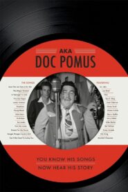 A.K.A. Doc Pomus 2012 one on netflix
