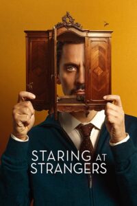 Staring at Strangers 2022 one on netflix