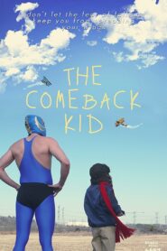 The Comeback Kid 2012 one on netflix