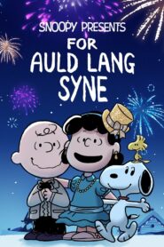 Snoopy Presents: For Auld Lang Syne 2021 one on netflix