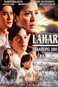 Lahar: Paraisong Abo 1997 one on netflix