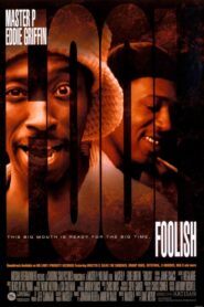 Foolish 1999 one on netflix