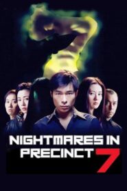 Nightmares in Precinct 7 2001 one on netflix