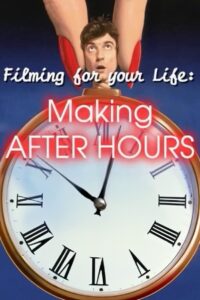 Filming for Your Life: Making After Hours 2004 one on netflix