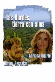 Las Hurdes, a Land with Soul 2015 one on netflix