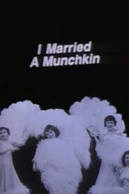 I Married a Munchkin 1994 one on netflix