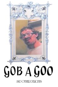 Gob A Goo 1995 one on netflix