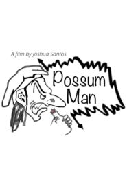 Possum Man 2019 one on netflix