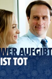 Wer aufgibt ist tot 2016 one on netflix