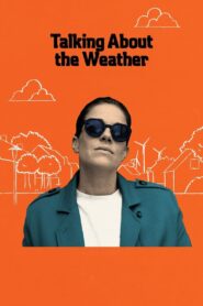 Talking About the Weather 2022 one on netflix