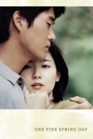 One Fine Spring Day 2001 one on netflix