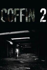 Coffin 2 2017 one on netflix