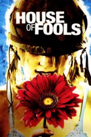 House of Fools 2002 one on netflix