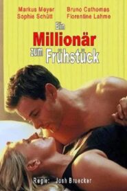 Ein Millionär zum Frühstück 2001 one on netflix