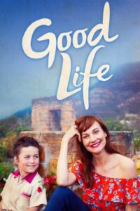 Good Life 2021 one on netflix
