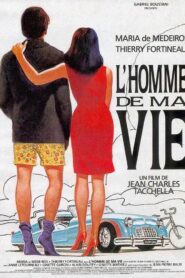 L’homme de ma vie 1992 one on netflix