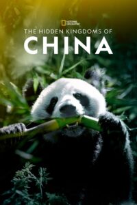 The Hidden Kingdoms of China 2020 one on netflix
