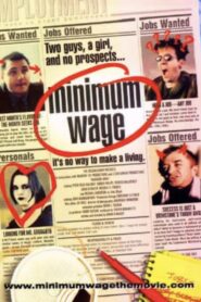 Minimum Wage 1999 one on netflix
