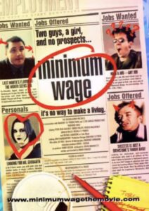 Minimum Wage 1999 one on netflix