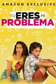 You Are My Problem 2021 one on netflix