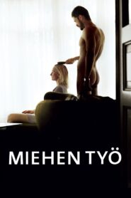 Man’s Job 2007 one on netflix