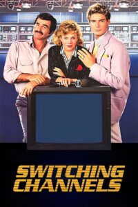 Switching Channels 1988 one on netflix