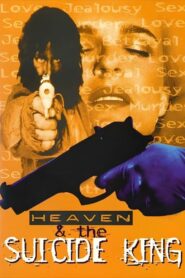 Heaven & the Suicide King 1998 one on netflix