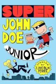 Super John Doe Junior 2009 one on netflix