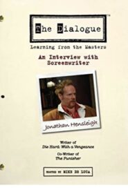 The Dialogue: An Interview with Screenwriter Jonathan Hensleigh 2007 one on netflix
