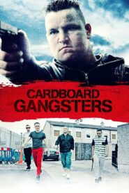 Cardboard Gangsters 2017 one on netflix