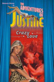 Justine: Crazy Love 1995 one on netflix