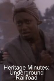 Heritage Minutes: Underground Railroad 1991 one on netflix
