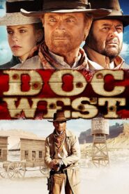 Doc West 2009 one on netflix